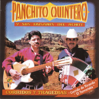 Panchito Quintero – Corridos Y Tragedias