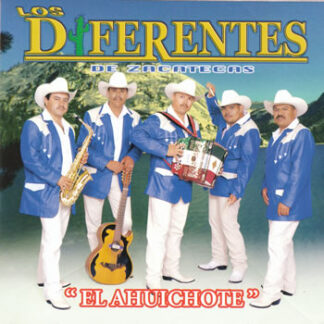 Los Diferentes De Zacatecas – El Auichote