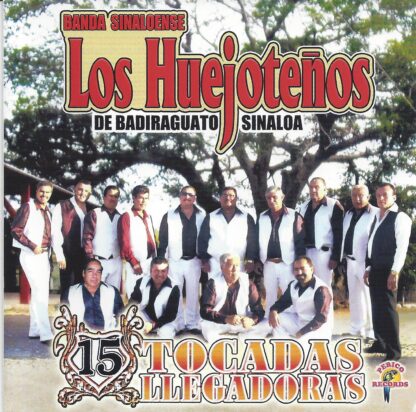 Banda Los Huejoteños – 15 Tocadas Llegadoras