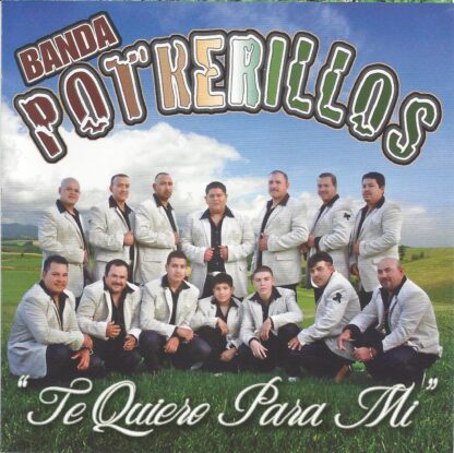 Banda Potrerillos – Te Quiero Para Mi